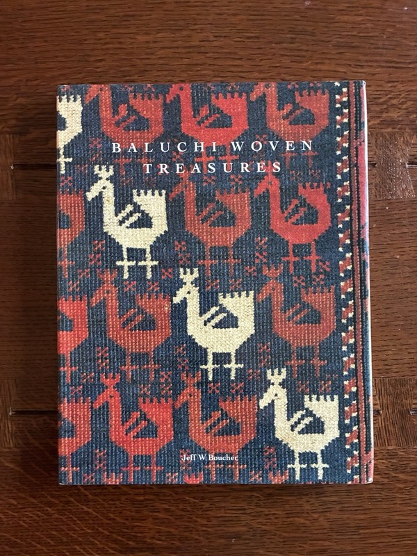 Jeff W. Boucher Baluchi Woven Treasures Illustrated Hardcover Laurence King 1996