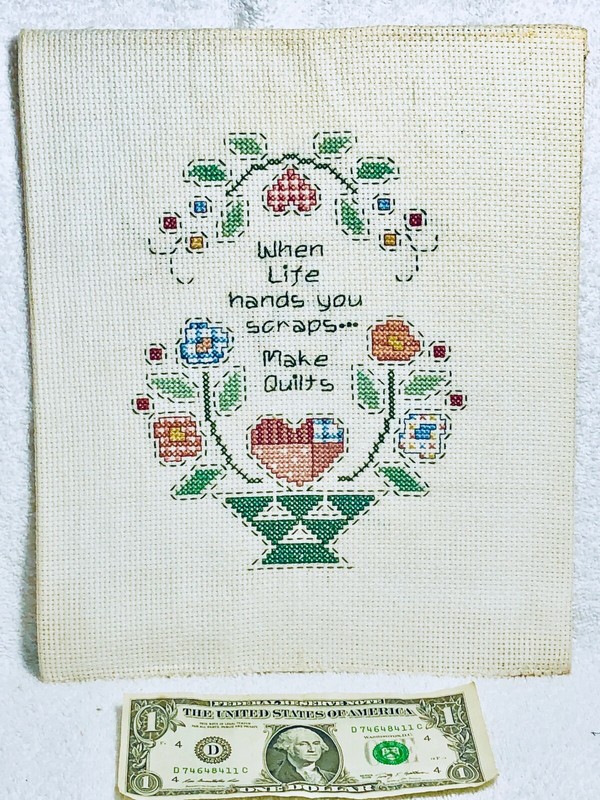 Vintage Needlepoint Fabric Placard/Sign When Life Hands You Scraps Make Quilts X
